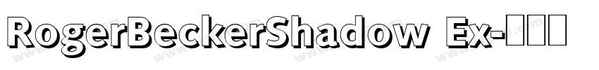 RogerBeckerShadow Ex字体转换